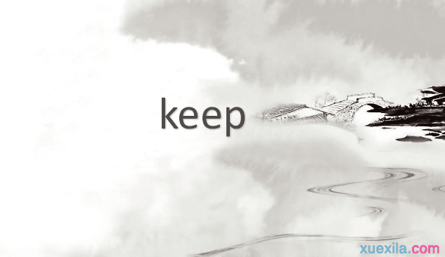 keep